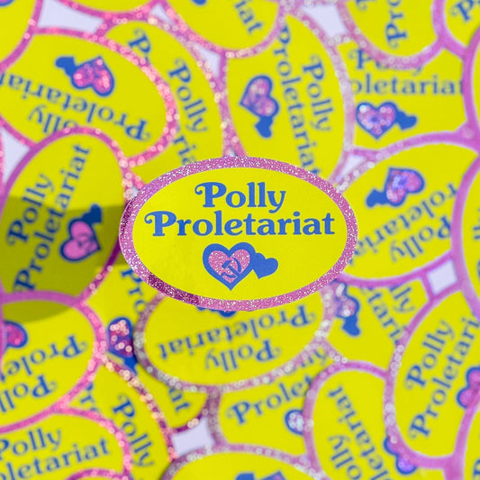 Precious Polly Proletariat Glitter Sticker