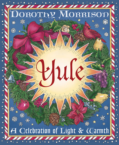 Yule - A Celebration of Light and Warmth