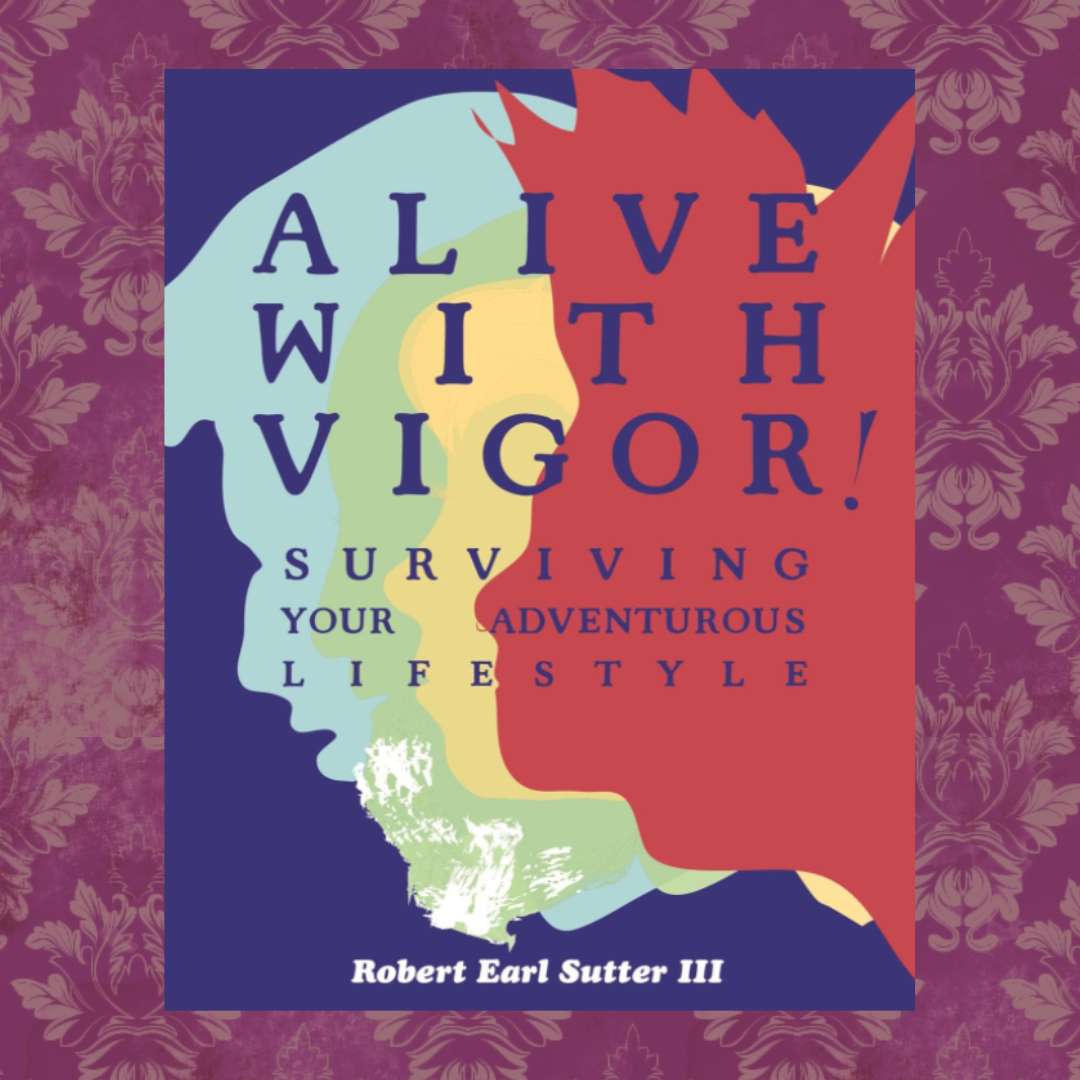 Alive with Vigor: Surviving Your Adventurous Lifestyle