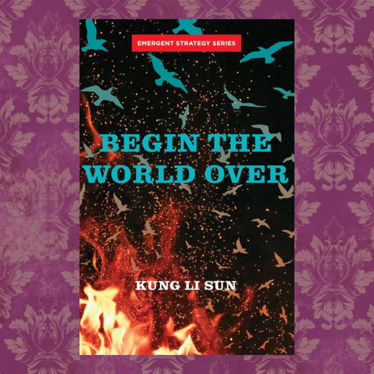 Begin the World Over