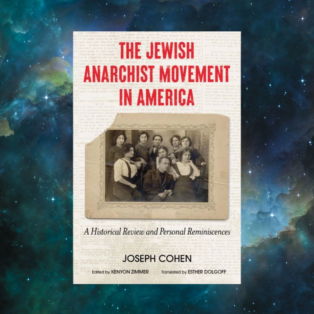 The Jewish Anarchist Movement in America